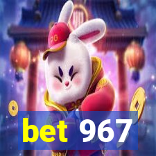 bet 967